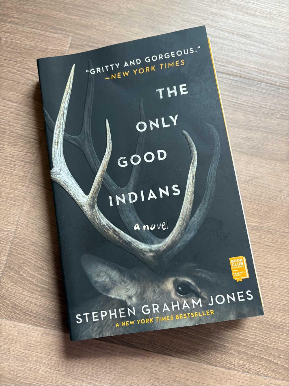 Stephen Graham Jones - The Only Good Indians